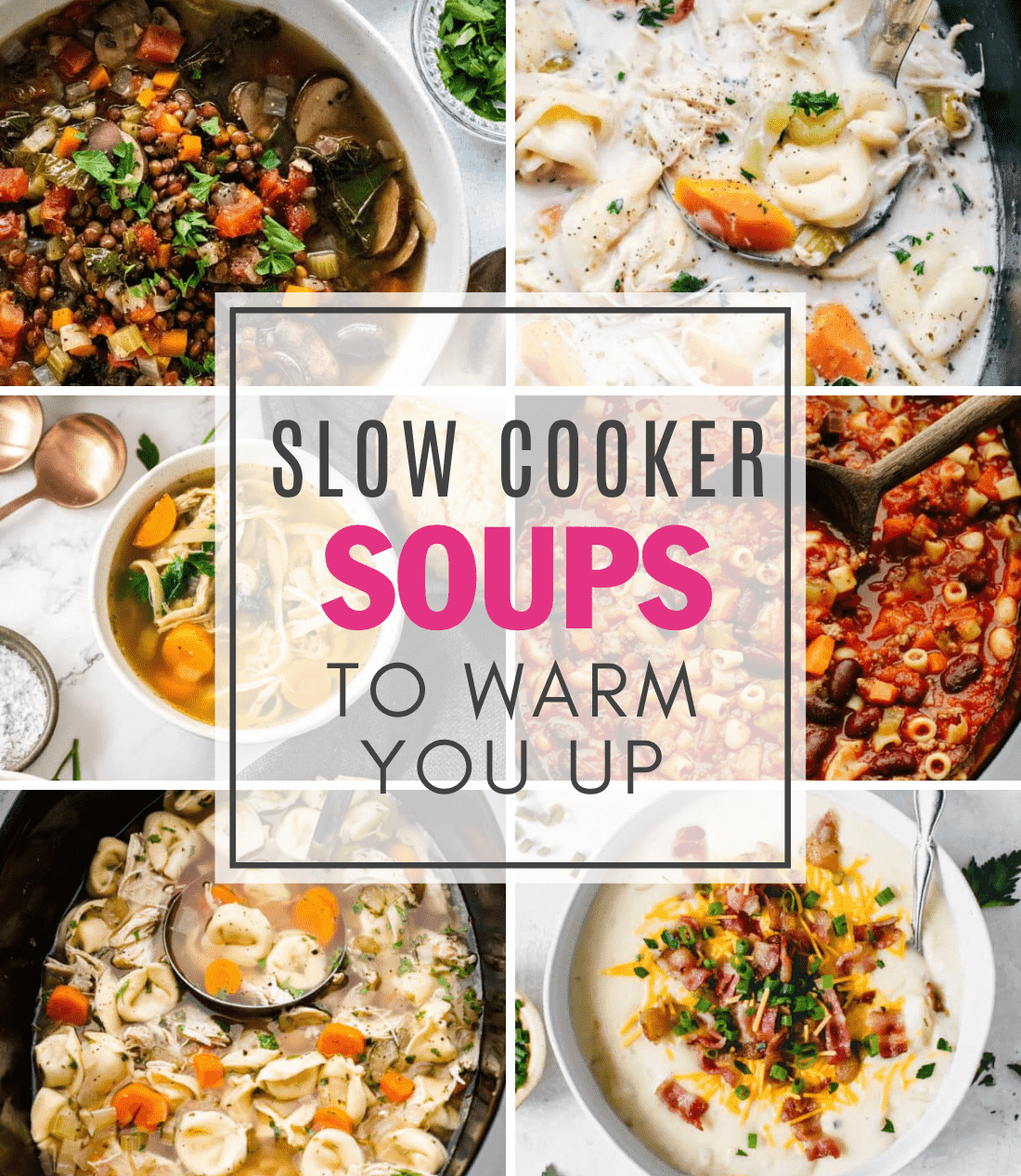 Slow Cooker Soups to Warm You Up